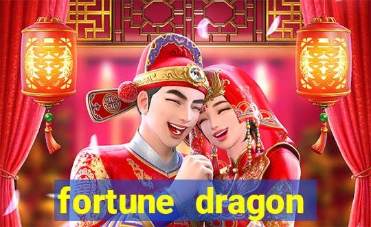 fortune dragon dinheiro infinito